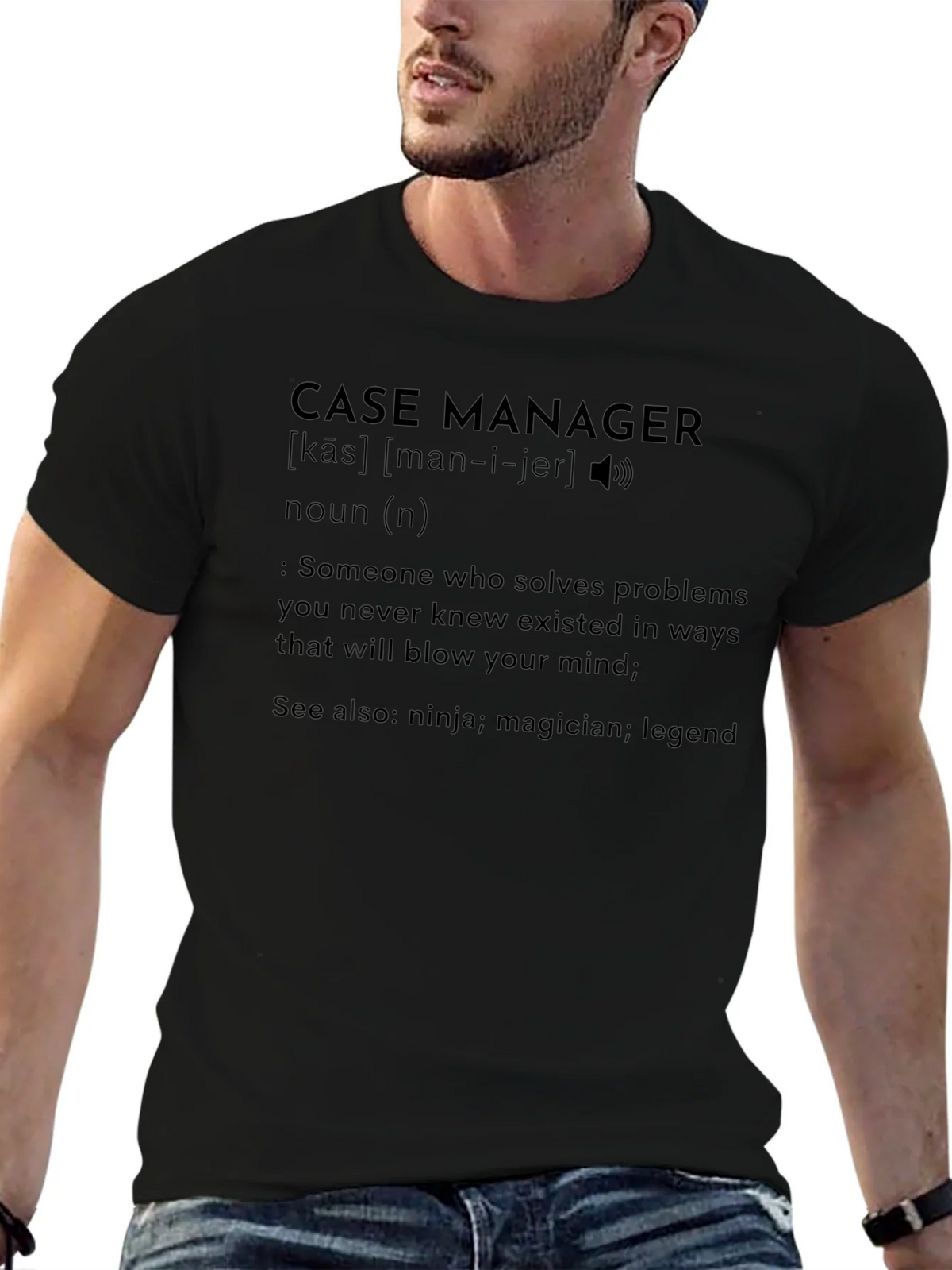 Case Manager Definition T-Shirt - Problem Solver Tee