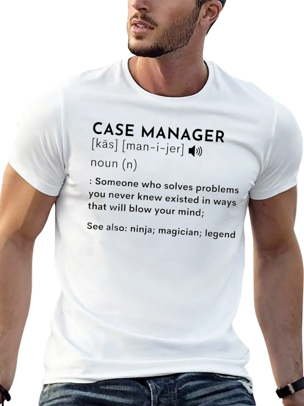 Case Manager Definition T-Shirt - Problem Solver Tee