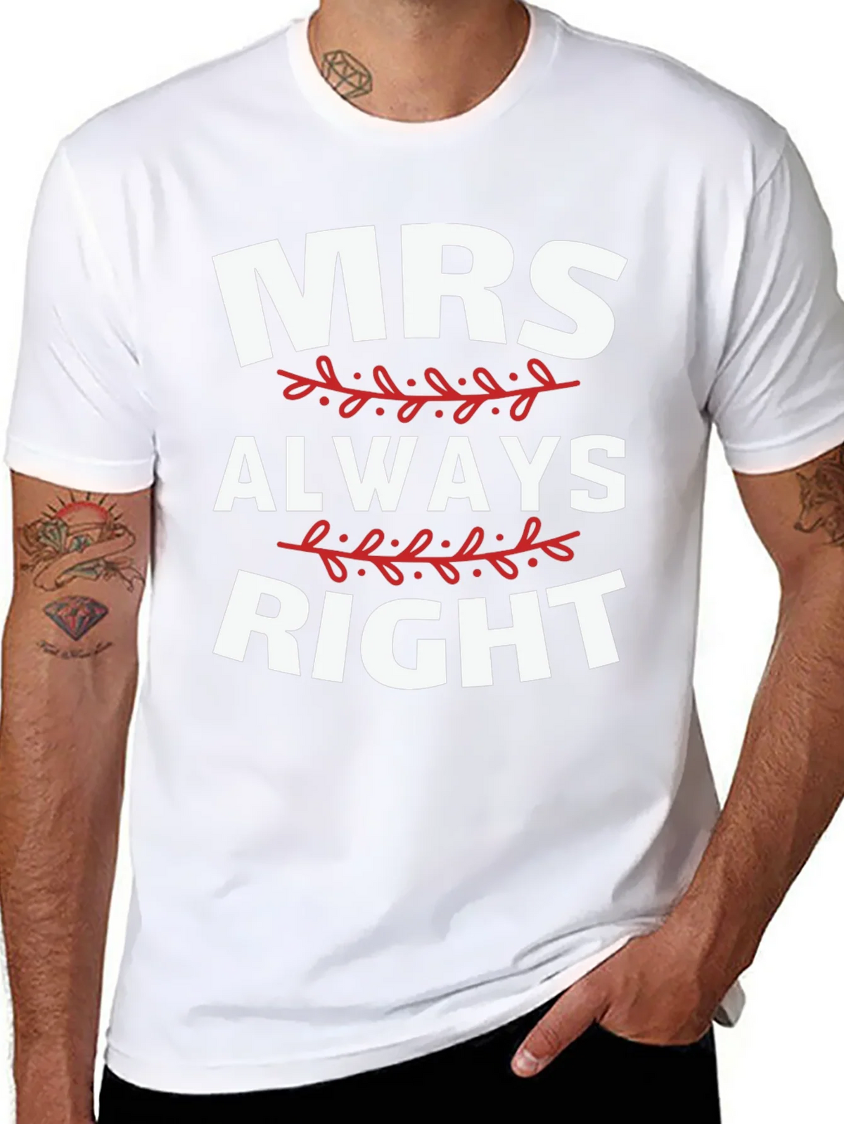 Mrs. Always Right Funny Graphic T-Shirt