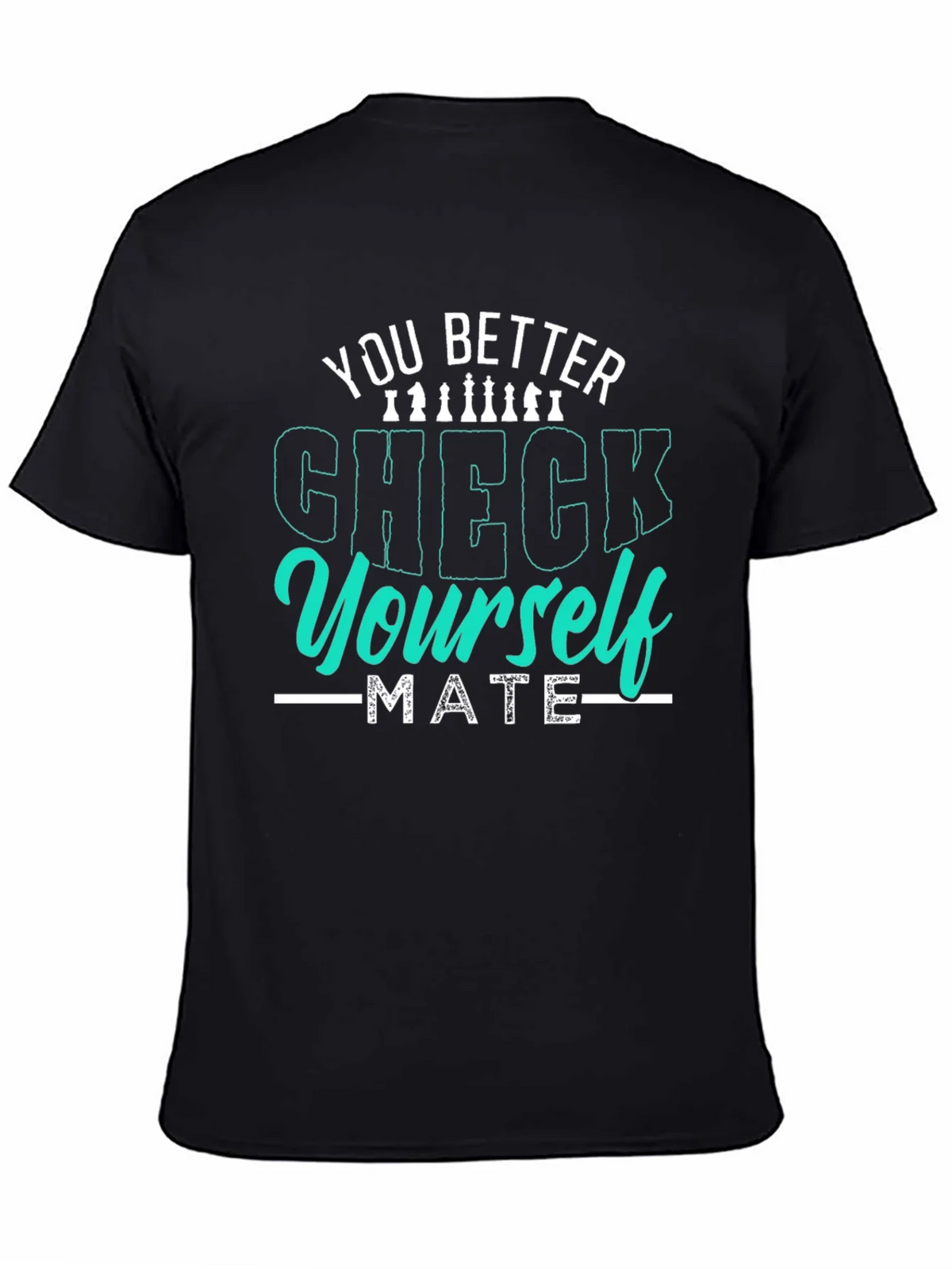 You Better Check Yourself Chess Graphic Tee