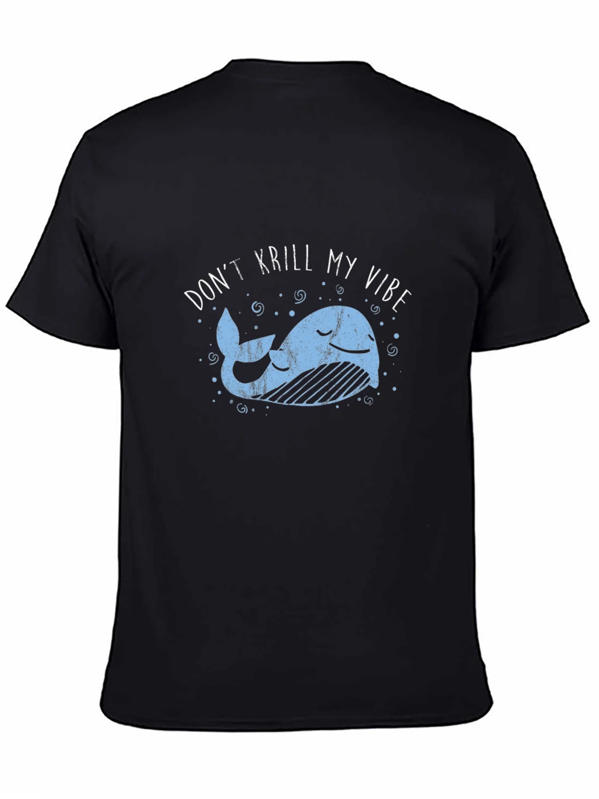 Dont Krill My Vibe Black Graphic Tee