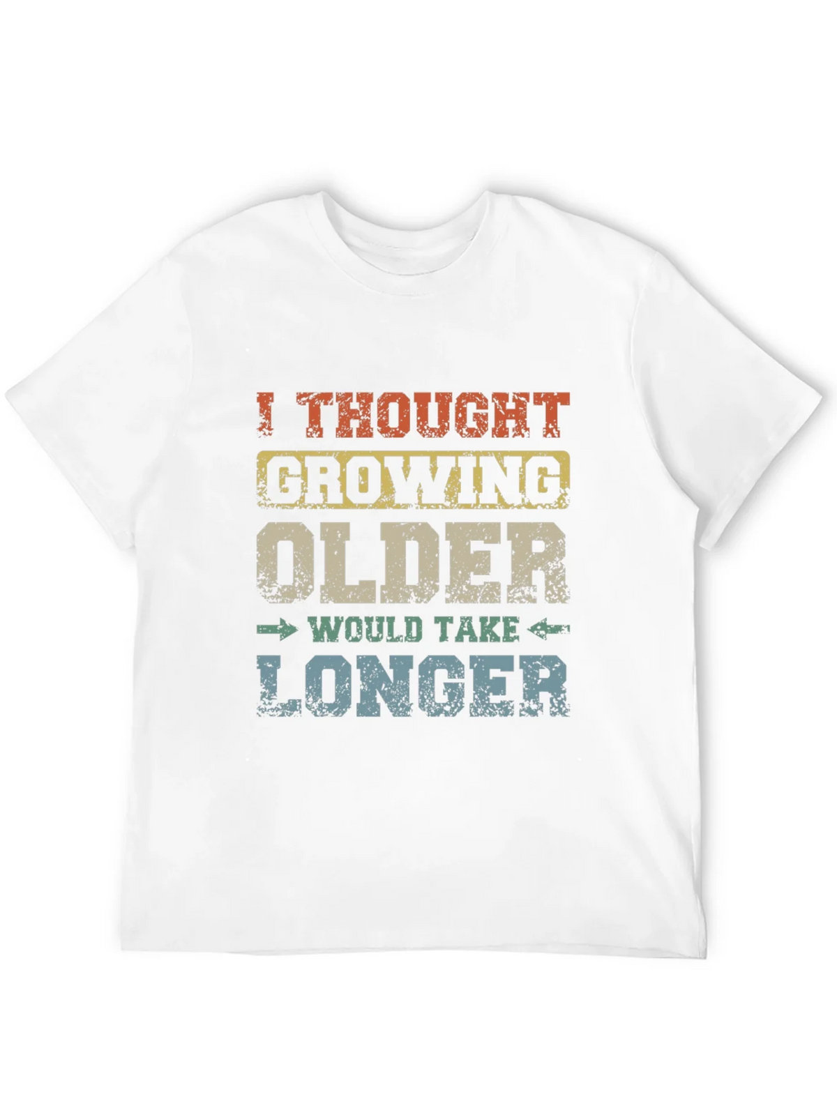 Funny Growing Older Graphic Novelty T-Shirt