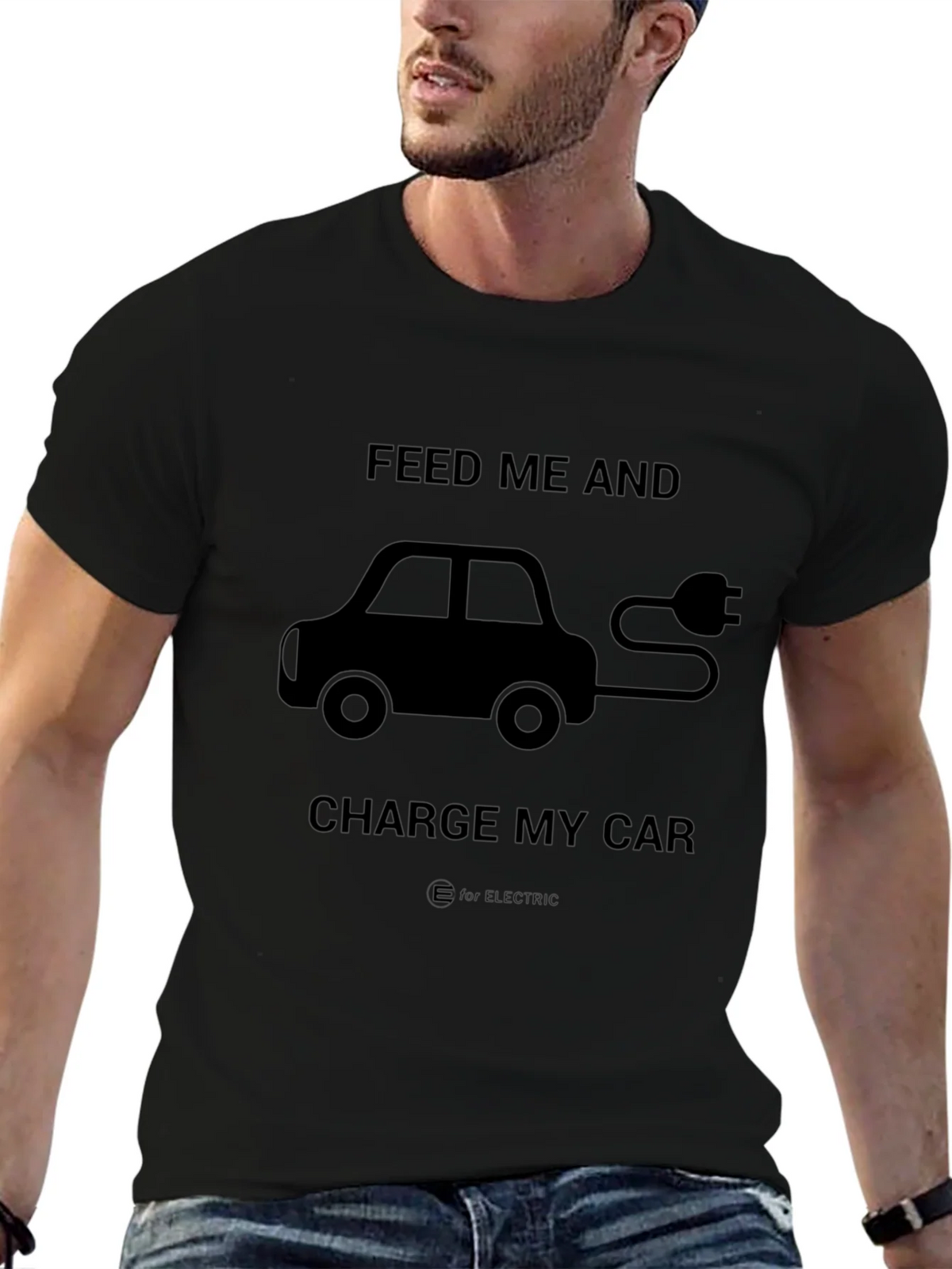 Electric Car T-Shirt - Feed Me and Charge My Car