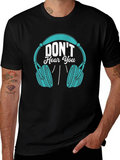 Dont Hear You Headphones Black T-Shirt