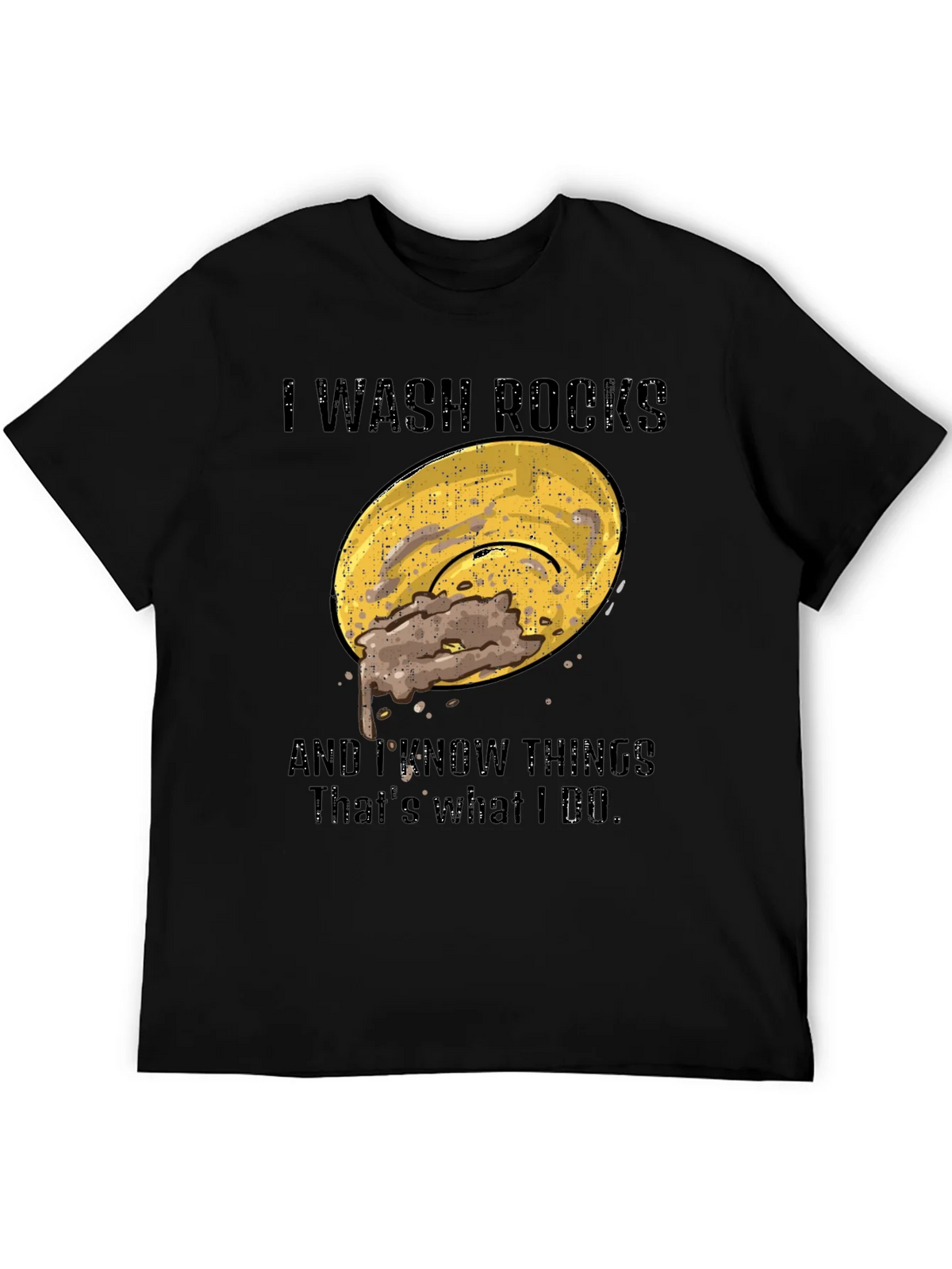 I Wash Rocks T-Shirt - Novelty Humor Graphic Tee
