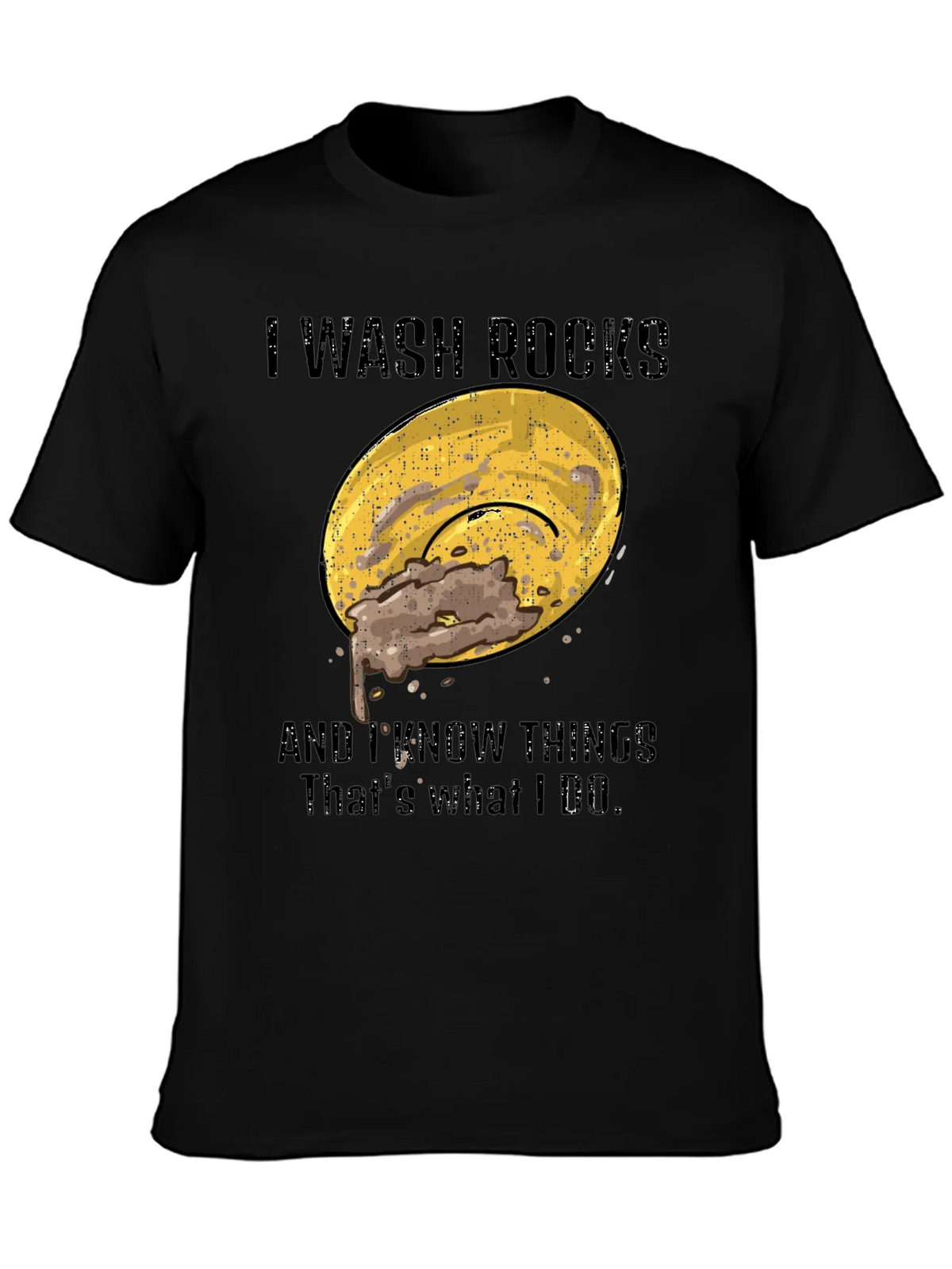 I Wash Rocks T-Shirt - Novelty Humor Graphic Tee