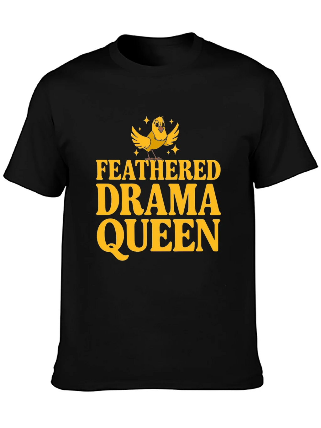 Feathered Drama Queen Black T-Shirt