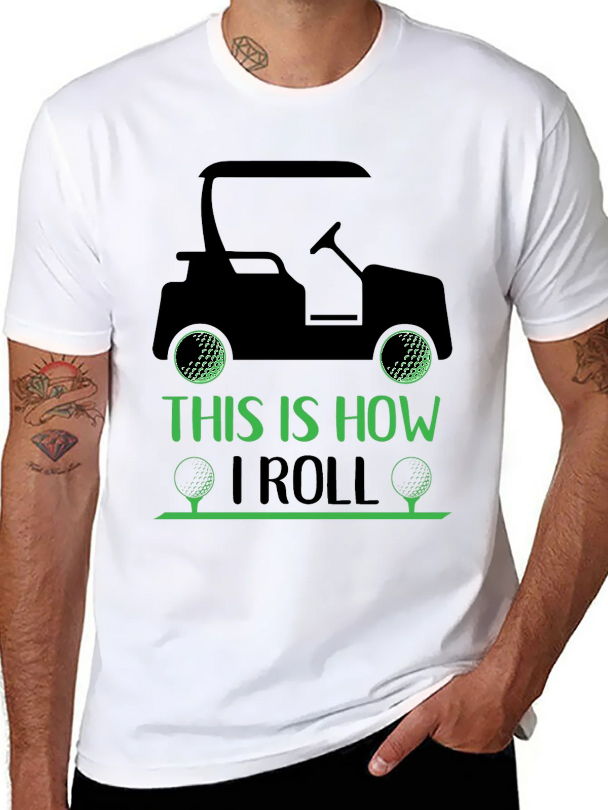Golf Cart T-Shirt: This Is How I Roll
